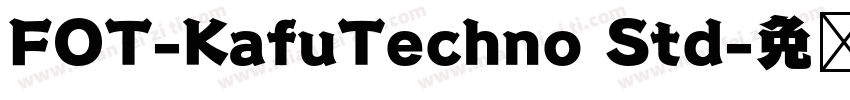 FOT-KafuTechno Std字体转换